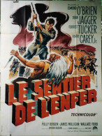 "Le Sentier De L'Enfer" E. O'Brien, D. Jagger...1951 - Affiche 120x160 - TTB - Afiches & Pósters