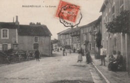 BULGNEVILLE : (88) La Corvée - Bulgneville