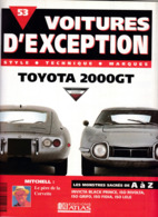 REVUE Auto  :   VOITURES D EXCEPTION N° 53  TOYOTA 2000GT   ( D Autres N° Disponibles Me Contacter ) - Auto/Motorrad