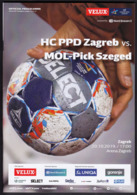 Croatia Zagreb 2019 / Arena / Handball / HC PPD Zagreb - MOL - Pick Szeged, Hungary / Game Brochure - Handball