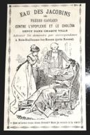1889 EAU DES JACOBINS DES FRERES GASCARD CONTRE CHOLERA BOIS GUILLAUME LES ROUEN PUBLICITE ANCIENNE NORMANDIE 76 - Reclame