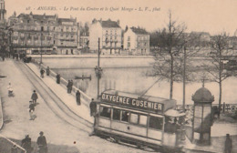 ANGERS -Le Pont Du Centre Et Le Quai Monge. Tram Beau Plan - Angers