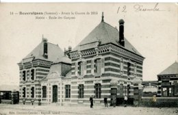 80 .20392 .beuvraignes .avant La Guerre De 1914 .mairie Et Ecole Des Garcons . - Beuvraignes