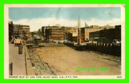 SAINT JOHN, NEW BRUNSWICK - MARKET SLIP AT LOW TIDE - C.L.C. - - St. John