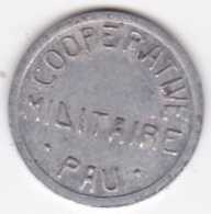 64. Pyrénées Atlantiques. Coopérative Militaire Pau. 55 Centimes , En Aluminium - Noodgeld