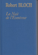 LA NUIT DE L'EVENTREUR De ROBERT BLOCH EDITIONS SINFONIA. Relié Voir Scans. - Roman Noir
