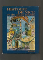 Livre-  Histoire De Nice Et Du Pays Niçois Par M Bordes - Côte D'Azur