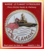 SUPER PIN'S BATEAUX : LE FLAMANT ROSE, Patrouilleur P676 Force D'Action Navale Du Port De CHERBOURG, émail Grand Feu Or - Boats