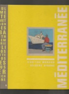 Livre-  Méditerranée Par JL Manaud Et G Sinoué - Côte D'Azur