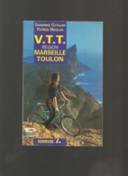 Livre-  VTT Région Marseille Toulon Par S Cutajar Et P Nicolas - Côte D'Azur