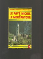 Livre-  Promenades Et Randonnées Dans Le Pays Niçois Et Le Mercantour - Côte D'Azur