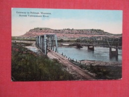 Bridges  Gateway To Billings Montana   Ref 3701 - Billings