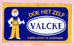 Sticker - DOE HET ZELF - VALCKE - Kapellestraat Oostende - Aufkleber