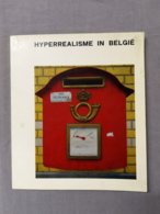 Hyperrealisme In Belgie; Catalogus Van De Tentoonstelling In Het MSK Gent, 1973. - Other & Unclassified