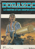 DURANGO N° 6 , Le Destin D'un Desperado Par Yves Swolfs , EDITION DES ARCHES ( 1986 ) BE - Durango