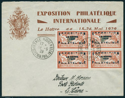 Lettre N° 257A, 2f Exposition Du Havre, Bloc De 4 Obl Sur L. De L'expo + Cachet Spécial, T.B. - Other & Unclassified