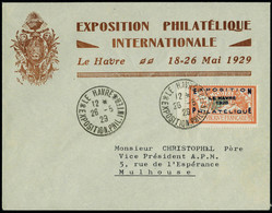 Lettre N° 257A, Expo Du Havre 1929, Seul Sur L Enveloppe De L'expo, Càd De L'expo Du 26.5.29, Pour Mulhouse, T.B. Maury - Other & Unclassified
