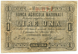 1 LIRA BIGLIETTO FIDUCIARIO BANCA AGRICOLA NAZIONALE FIRENZE 24/09/1870 BB - Sonstige & Ohne Zuordnung