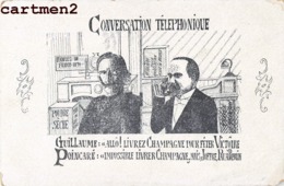 CONVERSATION TELEPHONIQUE GUILLAUME II POINCARE POLITIQUE CARICATURE HUMOUR MILITAIRE GUERRE PATRIOTIQUE KRIEG KARICATUR - Satiriques