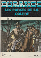 DURANGO N° 2 , Les Forces De La Colere , Yves Swolfs , Editions Des Arches ( 1982 ) TBE - Durango