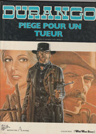 DURANGO N° 3 , Piege Pour Un Tueur , Yves Swolfs , Editions Des Arches ( 1983 ) TBE - Durango