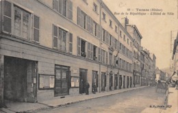 Tarare     69         L'Hôtel De Ville Rue De La République         (En Partie Décollée Voir Scan) - Tarare