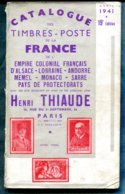 Catalogue Des Timbres De France Et Des Colonies Henri THIAUDE - Avril 1941 - 19ème édition - Francia