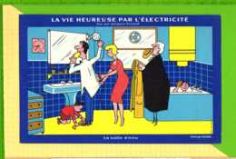 BUVARD & Blotting Paper : La Vie Heureuse Par L'Electricité : La Salle D'eau  Vue Par Jacques FAIZANT - Electricity & Gas