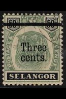 SELANGOR  1900 3c On 50c Green And Black, Variety "Antique T In Cents", SG 67a, Very Fine Used. For More Images, Please  - Andere & Zonder Classificatie