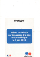 Mémo Technique Sur Le Passage à La Télévision Tout Numérique En Juin 2010, BRETAGNE, 12 Pages - Televisione