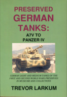 Preserved German Tanks: A7V To Panzer IV - Engels