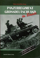 Panzerregiment Großdeutschland Im Einsatz - Der Eliteverband Der Deutschen Panzerwaffe - Duits