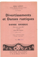 Danse Basque, Divertissements, Rustiques, 4 Pages Pour Décor, 3 Pour Partition, 1 Pour Figures, Berger, Artzana - Musique Folklorique