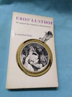 Leonard De Vries, Eros' Lusthof, De Spiegel Der Vrijerij En Minnekunst 2. - Other & Unclassified