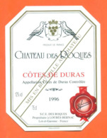étiquette De Vin Cotes De Duras Chateau Des Roques 1996 à Loubès Bernas - 75 Cl - Vin De Pays D'Oc