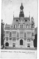59 NORD Hôtel De Ville De SOLESMES Inauguré En 1903 - Solesmes