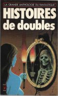 Grande Anthologie Du Fantastique 1465 - Histoires De Doubles (BE+) - Presses Pocket