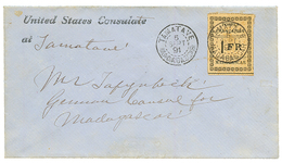 1891 1F (n°12) Obl. TAMATAVE Sur Enveloppe "UNITED STATES CONSULATE At TAMATAVE" Pour Le CONSULAT ALLEMANT à MADAGASCAR. - Sonstige & Ohne Zuordnung