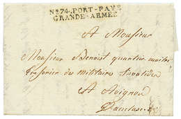 1808 N°74 PORT PAYE GRANDE ARMEE Sur Lettre Avec Texte Daté "GREIFWALD" Pour La FRANCE. RARE. Superbe. - Marques D'armée (avant 1900)