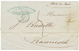 "GUERRE De CRIMEE - Tarif Intérieur" : 1856 "BOITE DU BORD" Manuscrit + Taxe 5 + KAMIESH CRIMEE 16 Juin 56 Sur Lettre Av - Army Postmarks (before 1900)