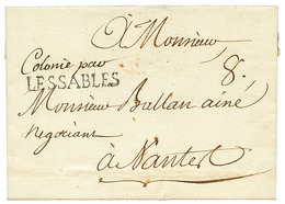 1773 "COLONIE PAR" Manuscrit + Cachet LES SABLES Sur Lettre Avec Texte De PORT AU PRINCE ( HAITI ) Pour NANTES. Très Rar - Schiffspost