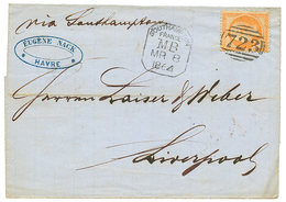 1864 FRANCE 40c (n°23) Obl. Killer 723 + SOUHAMPTON/ FRANCE/ M.B Sur Lettre Du HAVRE Pour LIVERPOOL. RARE. Superbe Quali - Maritime Post