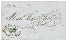 CAPE OF GOOD HOPE : 1850 Superb Crown GENERAL POST OFFICE CAPETOWN On Entire Letter To LONDON. Rare In This Quality. - Cap De Bonne Espérance (1853-1904)