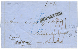 "CAPE OF GOOD HOPE To SWEDEN" : 1858 SHIP-LETTER + Tax Marking On Entire Letter From CAPE TOWN To HUDIKSVALL (SWEDEN). R - Cap De Bonne Espérance (1853-1904)