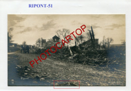RIPONT-CARTE PHOTO Allemande-Guerre14-18-1WK-France-51-Militaria- - Ville-sur-Tourbe