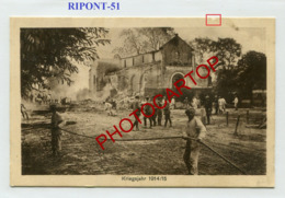 RIPONT-Incendie Eglise-Pompiers-CARTE Imprimee Allemande-Guerre14-18-1WK-France-51-Militaria-Feldpost - Ville-sur-Tourbe