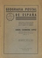 1940. GEOGRAFIA POSTAL DE ESPAÑA. Angel Carmona López. Gráficas Uquina. Madrid, 1940. - Otros & Sin Clasificación