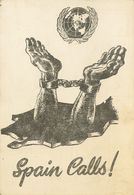 (*). (1946ca). Tarjeta Postal Ilustrada SPAIN CALLS Y Símbolo De La ONU. Al Dorso Texto De La Condena Moral De Las Nacio - Otros & Sin Clasificación