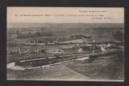 CPA . La France Reconquise (1917) La Vallée De L'AILETTE .2. Vue Du Chateau De Coucy . - War 1914-18