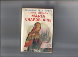 Bibliothèque De La Jeunesse.Louis Hémon.Maria Chapdelaine. - Bibliothèque De La Jeunesse